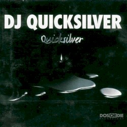 DJ Quicksilver - Quicksilver (1997)