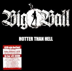 Big Ball - Hotter Than Hell (2010)