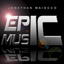 Jonathan Maiocco - Epic Music (2012)