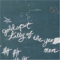 Goldspot - Tally Of The Yes Men (2005)