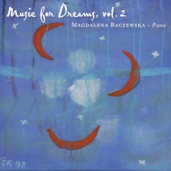 Magdalena Baczewska - Music for Dreams, Vol. 2 (2011)