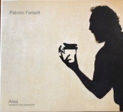 Patrizio Fariselli - Area Variazioni Per Pianoforte (2005)