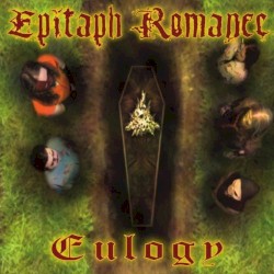 Epitaph Romance - Eulogy (2013)