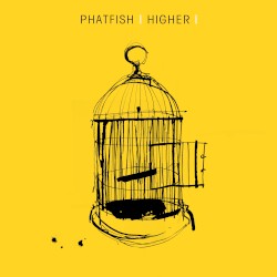 Phatfish - Higher (2011)