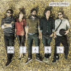 Supercombo - Amianto (2014)
