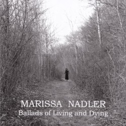 Marissa Nadler - Ballads of Living and Dying (2004)