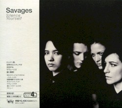 Savages - Silence Yourself (2013)
