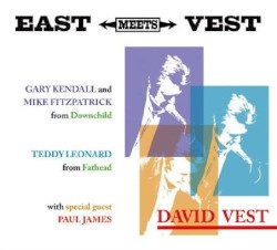 David Vest - East Meets Vest (2012)
