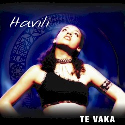 Te Vaka - Havili (2011)