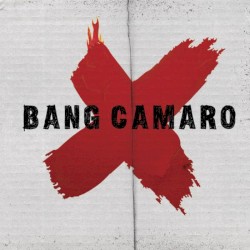 Bang Camaro - Bang Camaro (2007)