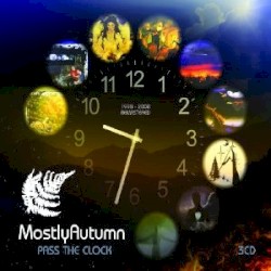 Mostly Autumn - Pass The Clock (2009)