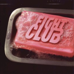 The Dust Brothers - Fight Club (1999)