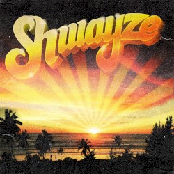 Shwayze - Shwayze (2008)