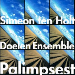 Simeon ten Holt - Palimpsest (1999)