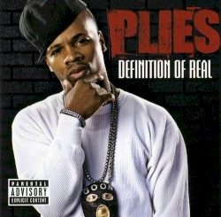 Plies - Definition Of Real (2008)