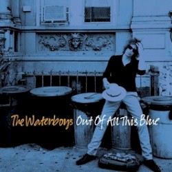 The Waterboys - Out of All This Blue (2017)
