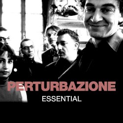 Perturbazione - Essential (2012)