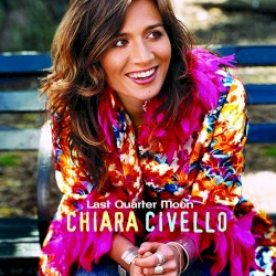 Chiara Civello - Last Quarter Moon (2005)
