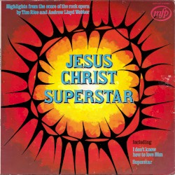 Tim Rice - Jesus Christ Superstar (1972)