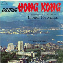Lionel Newman - Exciting Hong Kong (1961)