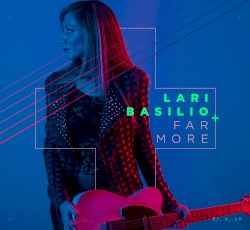 Lari Basilio - Far More (2019)