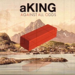 aKING - Against All Odds (2009)