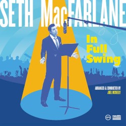 Seth MacFarlane - In Full Swing (2017)
