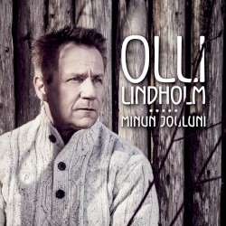 Olli Lindholm - Minun jouluni (2013)