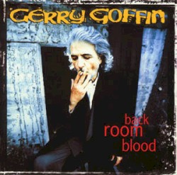 Gerry Goffin - Back Room Blood (1996)