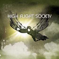 High Flight Society - High Flight Society (2007)