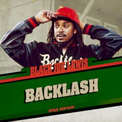 Black Joe Lewis & The Honeybears - Backlash (2017)