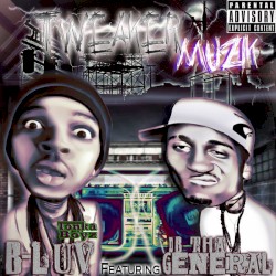 B-Luv - Tweaker Muzik (2012)