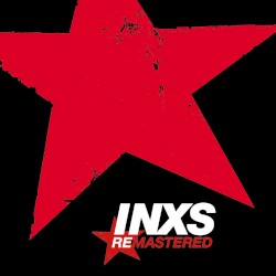 INXS - INXS Remastered (2011)