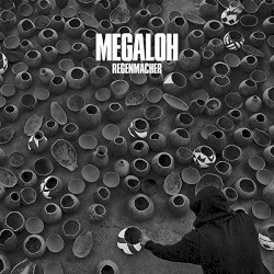 Megaloh - Regenmacher (2016)