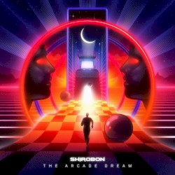 Shirobon - The Arcade Dream (2014)