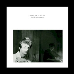 Digital Dance - Total Erasement (2014)