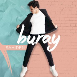 Buray - Sahiden (2016)
