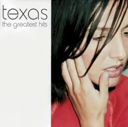 Texas - The Greatest Hits (2000)