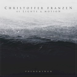 Christoffer Franzen - Phenomenon (2017)