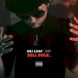 DeJ Loaf - Sell Sole (2014)