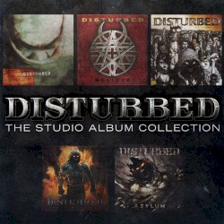 Disturbed - The Studio Album Collection (2011)