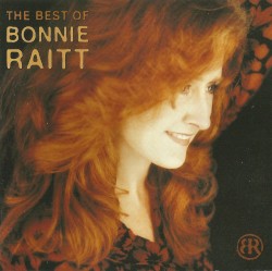 Bonnie Raitt - The Best Of Bonnie Raitt On Capitol 1989-2003 (2003)