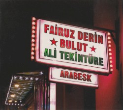 Ali Tekinture - Arabesk (2009)