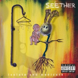 Seether - Isolate And Medicate (2014)