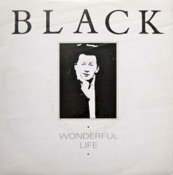 Black - Wonderful Life (1987)