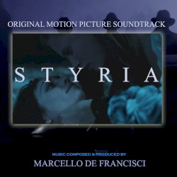 Marcello De Francisci - Styria (2014)