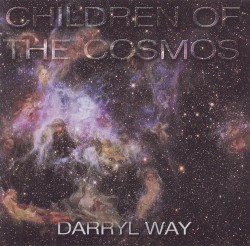 Darryl Way - Children of the Cosmos (2014)