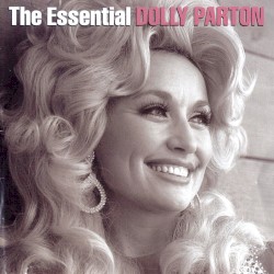Dolly Parton - The Essential Dolly Parton (2005)