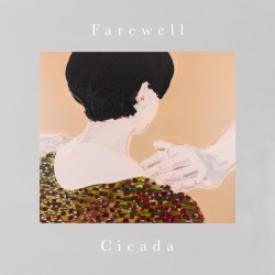 Cicada - Farewell (2016)