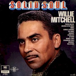 Willie Mitchell - Solid Soul (1967)